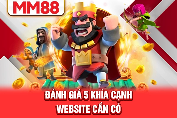 Đánh giá 5 khía cạnh website cần có