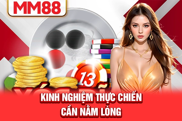Kinh nghiệm thực chiến cần nằm lòng